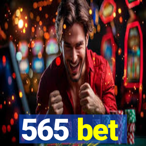 565 bet